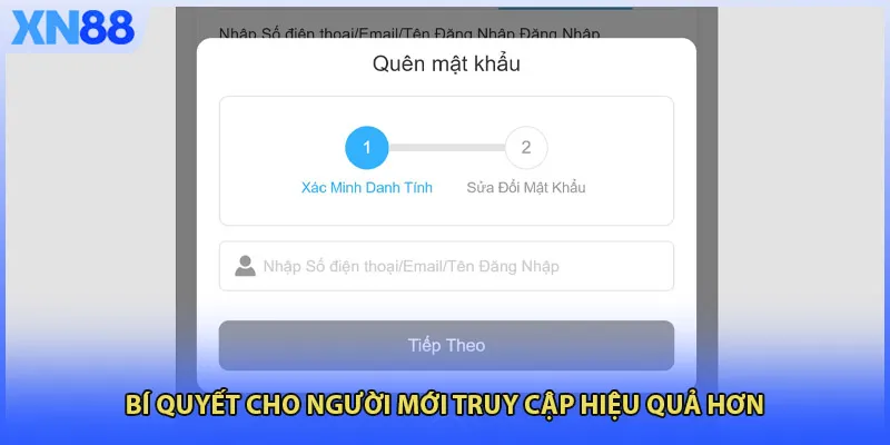 Bí quyết cho người mới truy cập hiệu quả hơn